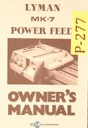 Lyman MK-7, Power Feed, Owners Operations and Parts Manual